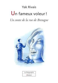 Un fameux voleur !