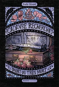 Cadavre recherche, mort ou très mort