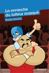 La revanche du lutteur masque