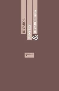 Pensées & Rivaroliana