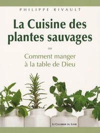 La cuisine des plantes sauvages