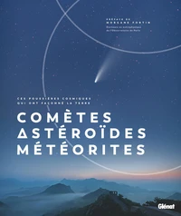 Comètes, astéroïdes et météorites