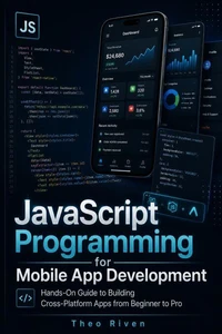 JavaScript Programming for Mobile App Development