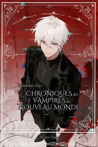 Romance Gay : Chroniques des Vampires du Nouveau Monde