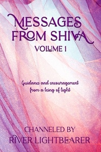  River Lightbearer - Messages from Shiva vol. 1.