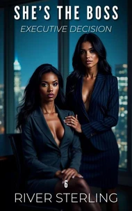 She's the Boss: Executive Decision