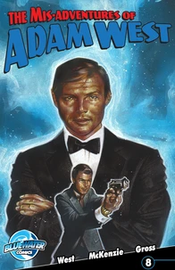 Mis-Adventures of Adam West #8: Volume 2