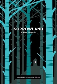 Rivers Solomon - Sorrowland.