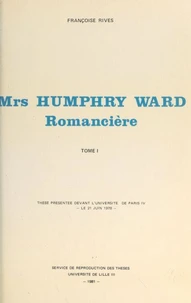 Mrs Humphry Ward romancière (1)