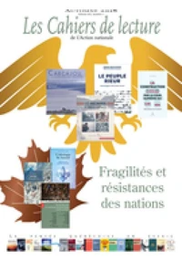 Les Cahiers de lecture de L'Action nationale. Vol. 13 No. 1, Automne 2018