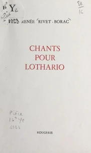 Chants pour Lothario