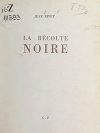 La récolte noire