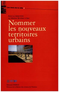 Nommer les nouveaux territoires urbains