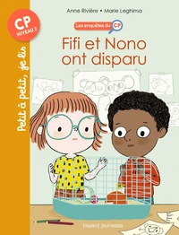 Fifi et Nono ont disparu !