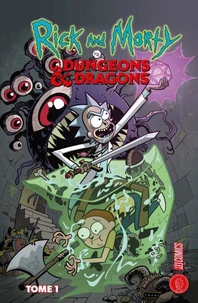 Les univers de Rick & Morty : Rick & Morty VS. Dungeons & Dragons