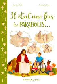 Il était une fois les paraboles