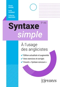 Syntaxe simple - À l'usage des anglicistes - 5e éd.