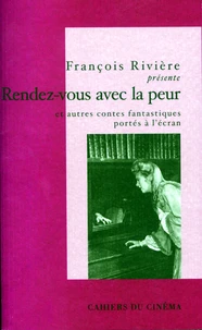Rendez-vous avec la peur et autres contes fantastiques portés à l'écran
