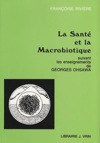 La santé et la macrobiotique