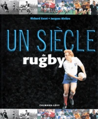 Un siècle de rugby