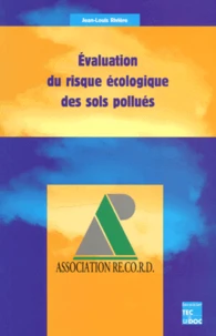 Evaluation du risque écologique des sols pollués