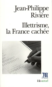 Illettrisme, La France Cachee