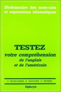 Testez votre compréhension de l'anglais et de l'américain