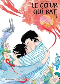 Le coeur qui bat Tome 1