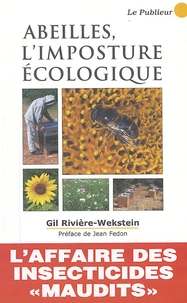 Abeilles : l'imposture écologique