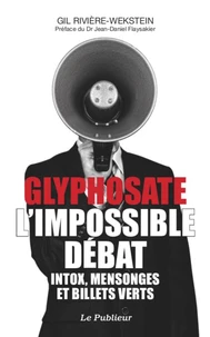 Glyphosate, l'impossible débat