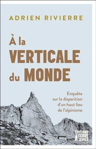 A la verticale du monde
