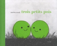 Trois petits pois