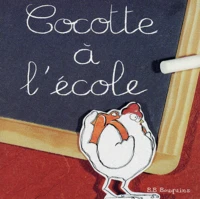 Cocotte A L'Ecole