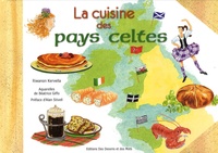 Riwanon Kervella - La cuisine des pays celtes.