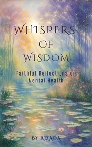  Rizada - Whispers of Wisdom: Faithful Reflections on Mental Health.