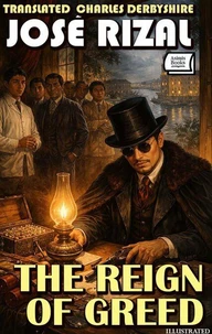 The Reign of Greed. Illustrated