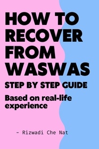  Rizwadi Che Nat - How To Recover From Waswas.