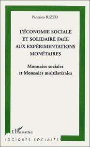 L'économie sociale et solidaire face aux expérimentations monétaires