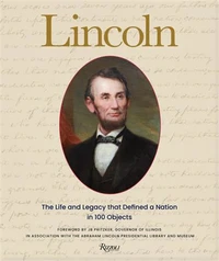 Lincoln in 50 Objects