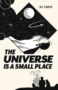  RJ Amos - The Universe is a Small Place.