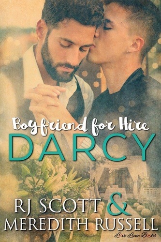 RJ Scott et  Meredith Russell - Darcy - Boyfriend for Hire, #1.