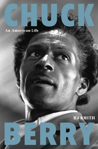Chuck Berry. An American Life