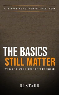 The Basics Still Matter