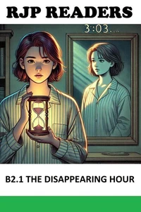 B2.1 The Disappearing Hour