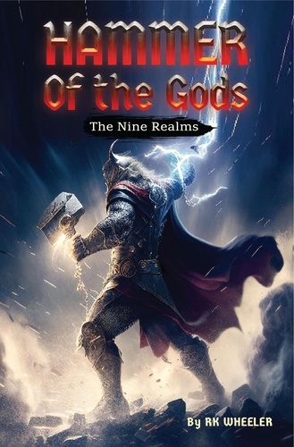  RK Wheeler - Hammer of the Gods - The Nine Realms, #1.