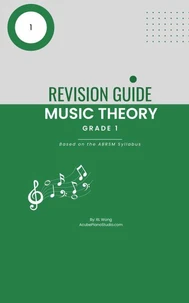 Revision Guide Music Theory Grade 1 - based on the ABRSM Music Theory Syllabus