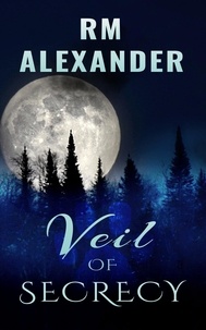  RM Alexander - Veil of Secrecy - Shadows, #1.