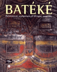  RMN - Batéké - Peintres et sculpteurs d'Afrique centrale, Paris, musée national des Arts d'Afrique et d'Océanie.