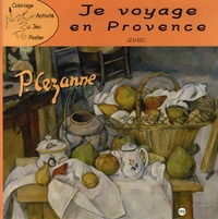 Je voyage en Provence avec Cézanne