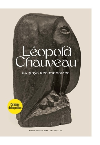 Léopold Chauveau. Au pays des monstres